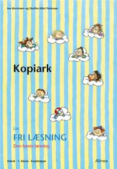 Kopiark - let fri læsning : den første læsning : dansk, 1. klasse, kopimappe