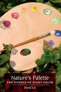Nature's palette : the science of plant color