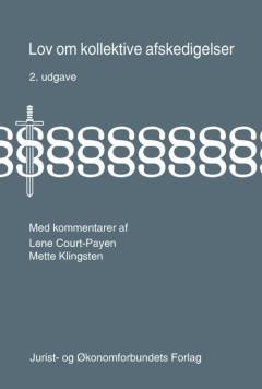 Lov om kollektive afskedigelser med kommentarer