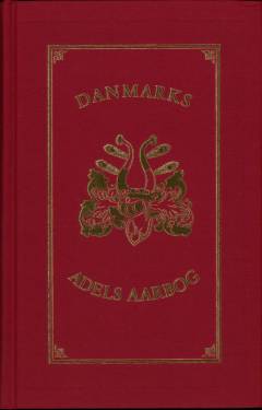 Danmarks adels aarbog. 2006/08 (98. årgang)