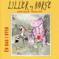 Liller og Børge : en dag i byen