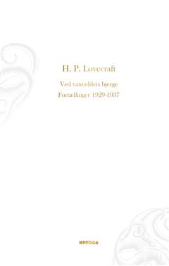 Ved vanviddets bjerge : fortællinger 1929-1937