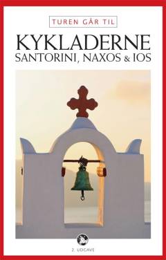 Turen går til Kykladerne, Santorini, Naxos & Ios