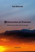 Midnatssolen på Dramaten - dobbeltkontrakten 2020 hos Karl Ove Knausgård