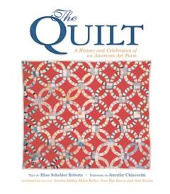 The quilt : a history and celebration of an American art form