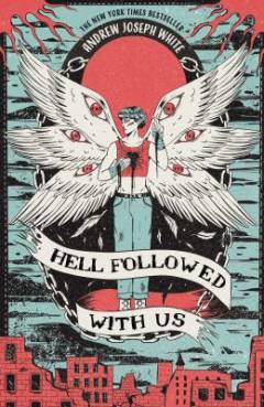 Hell followed with us