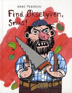 Find øksetyven, Snus!