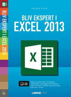 Bliv ekspert i Excel 2013