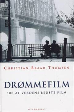 Drømmefilm : 100 af verdens bedste film