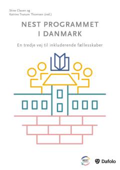 Nest programmet i Danmark : en tredje vej til inkluderende fællesskaber