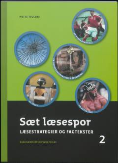 Sæt læsespor. Bind 2 : Læsestrategier og fagtekster