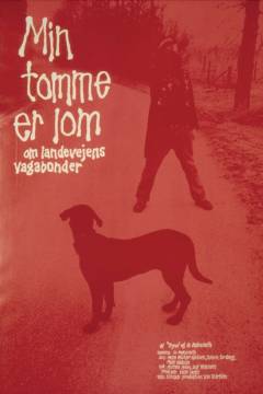 Min tomme er lom : om landevejens vagabonder