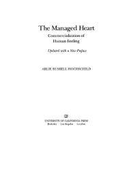 The managed heart : commercialization of human feeling