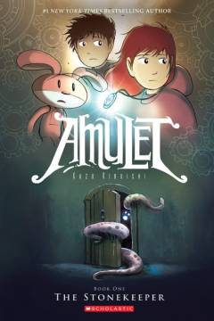Amulet. Book 1 : The stonekeeper