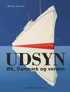 Udsyn : ØK, Danmark og verden