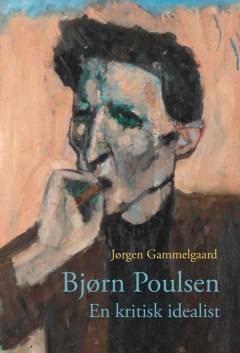 Bjørn Poulsen : en kritisk idealist