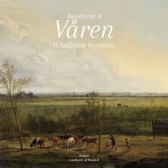 Bønderne. Bind 3 : Våren