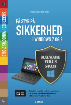 Få styr på sikkerheden i Windows 7 og 8