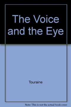 The voice and the eye : an analysis of social movements