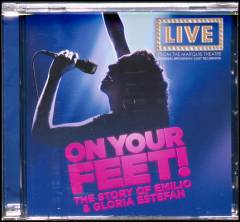 On your feet! : the story of Emilio & Gloria Estefan : original Broadway cast recording
