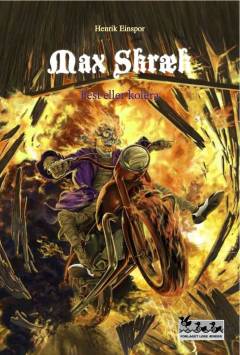 Max Skræk. 6 : Fest eller kolera