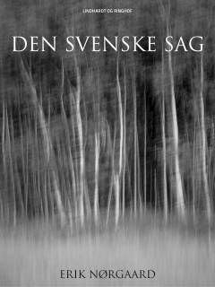 Den svenske sag : en dokumentarisk redegørelse for en omdiskuteret sag om sex-mishandling af børn