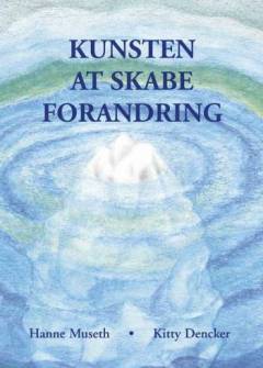 Kunsten at skabe forandring