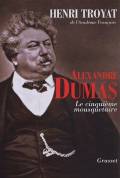 Alexandre Dumas, le cinquième mousquetaire