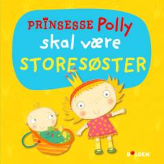 Prinsesse Polly skal være storesøster