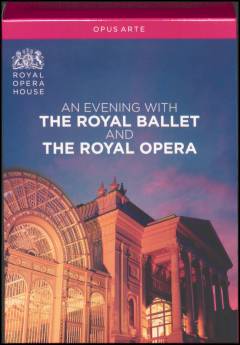 An evening with The Royal Ballet and The Royal Opera
