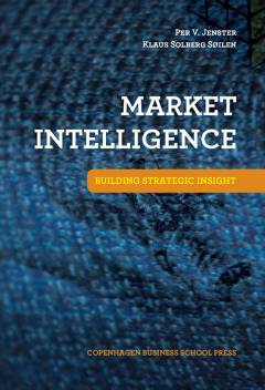 Market intelligence : building strategic insight