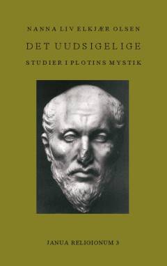 Det uudsigelige : studier i Plotins mystik