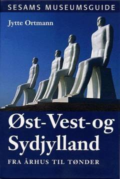Øst-, Vest- og Sydjylland : fra Århus til Tønder