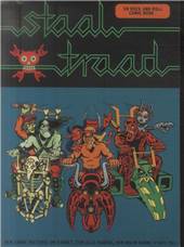 Staaltraad : en rock und roll comic book : den sande historie om bandet, som alle hadede, men ingen kunne stave til!