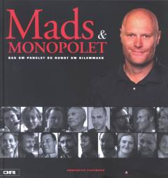 Mads & monopolet : bag om panelet og rundt om dilemmaer