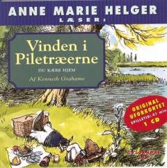 Vinden i piletræerne. 3 : Du kære hjem