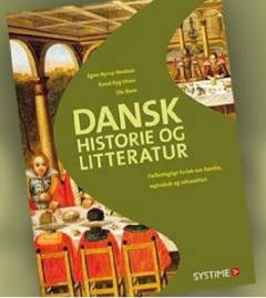 Dansk historie og litteratur : fællesfagligt forløb om familie, ægteskab og seksualitet