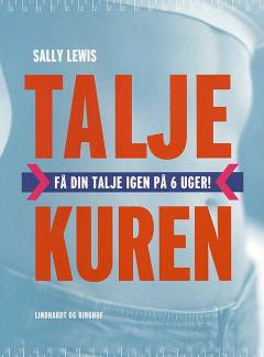 Taljekuren : få din talje igen på 6 uger