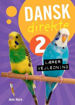 Dansk direkte 2 -- Lærervejledning
