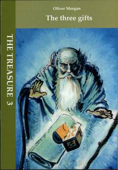 The three gifts