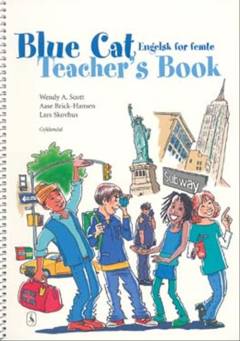 Blue cat : \engelsk for femte\. Teacher's book