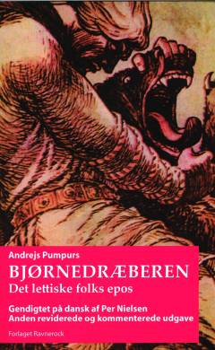 Bjørnedræberen : det lettiske folks epos