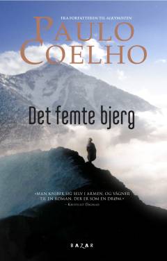 Det femte bjerg : en roman om det uundgåelige