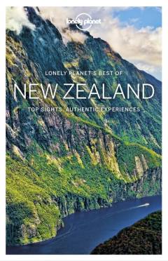 New Zealand : top sights, authentic experiences
