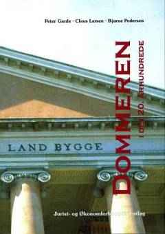 Dommeren i det 20. århundrede : Dommerforeningens 100 års jubilæum