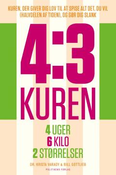 4:3 kuren : 4 uger, 6 kilo, 2 størrelser