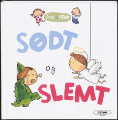 Sødt og slemt