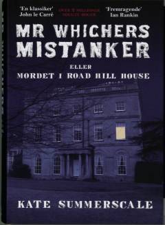 Mr Whichers mistanker eller Mordet i Road Hill House