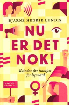 Nu er det nok! : kvinder der kæmper for ligeværd