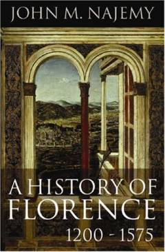 A history of Florence 1200-1575